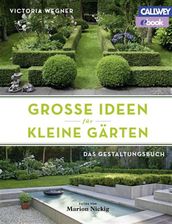 Große Ideen für kleine Gärten