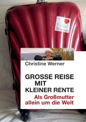 Große Reise mit kleiner Rente