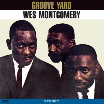 Groove yard - Wes Montgomery