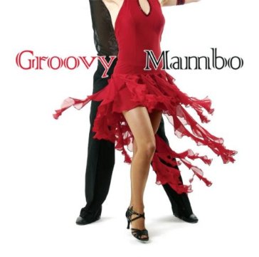 Groovy mambo -14tr- - AA.VV. Artisti Vari