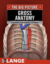 Gross Anatomy: The Big Picture, Second Edition, SMARTBOOK
