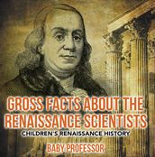 Gross Facts about the Renaissance Scientists   Children s Renaissance History