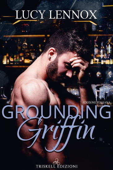 Grounding Griffin - Lucy Lennox