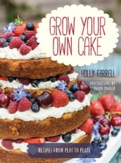 Grow Your Own Cake