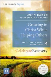 Growing in Christ While Helping Others Participant s Guide 4