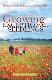 Growing Exceptional Seedlings