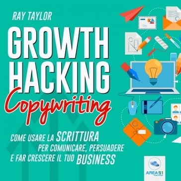 Growth Hacking Copywriting - Ray Taylor