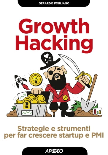 Growth Hacking - Gerardo Forliano