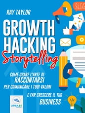 Growth Hacking Storytelling