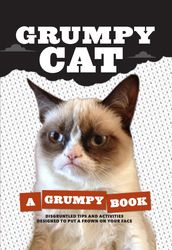 Grumpy Cat: A Grumpy Book