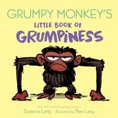 Grumpy Monkey s Little Book of Grumpiness