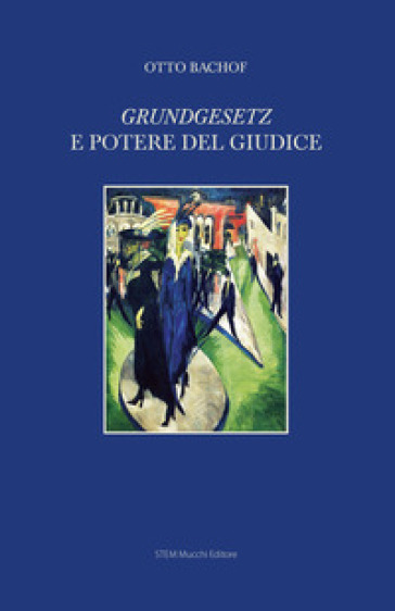 Grundgesetz e potere del giudice - Otto Bachof