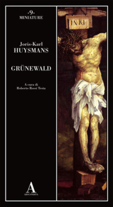 Grunewald - Joris-Karl Huysmans