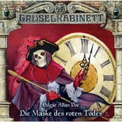 Gruselkabinett, Folge 46: Die Maske des roten Todes