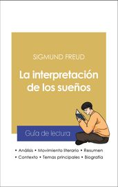 Guía de lectura La interpretación de los sueños (análisis literario de referencia y resumen completo)
