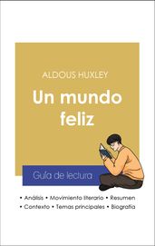 Guía de lectura Un mundo feliz (análisis literario de referencia y resumen completo)