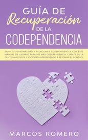 Guía de recuperación de la codependencia