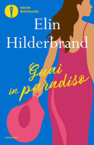 Guai in paradiso - Elin Hilderbrand