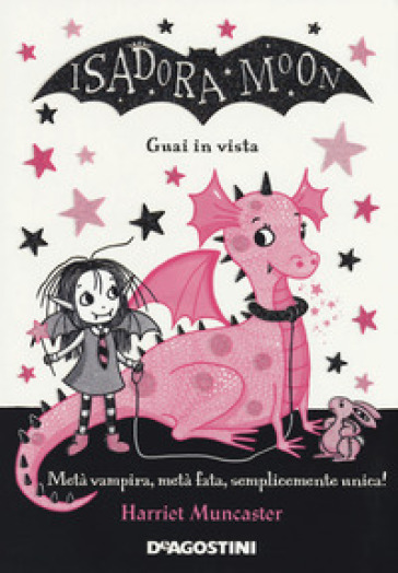 Guai in vista. Isadora Moon. Ediz. a colori - Harriet Muncaster