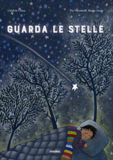 Guarda le stelle. Ediz. illustrata - Gabriele Clima