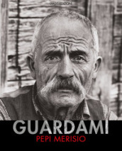 Guardami. Catalogo della mostra (Bergamo, 8 maggio-1 settembre 2019). Ediz. italiana e inglese