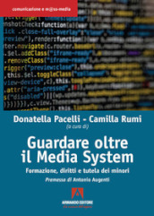 Guardare oltre il media system. Formazione, diritti e tutela dei minori