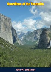 Guardians of the Yosemite