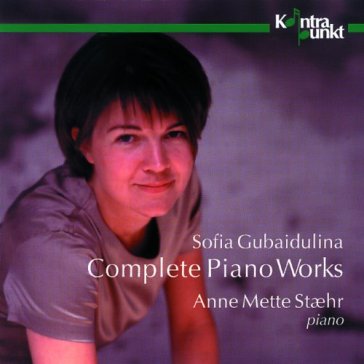 Gubaidulina: complete piano works - Staehr Anne Mette