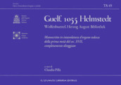 Guelf. 1055 Helmstedt Wolfenbuettel Herzog August Bibliothek. Manoscritto in intavolatura d organo tedesca della prima metà del sec. XVII completamente diteggiato. Ediz. bilingue