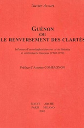 Guénon ou le renversement des clartés. Influence d