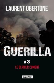 Guerilla 3 - Le dernier combat