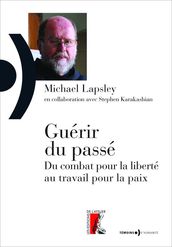 Guérir du passé