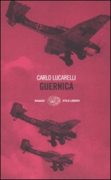 Guernica - Carlo Lucarelli