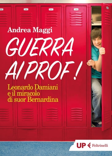 Guerra ai prof! - Andrea Maggi