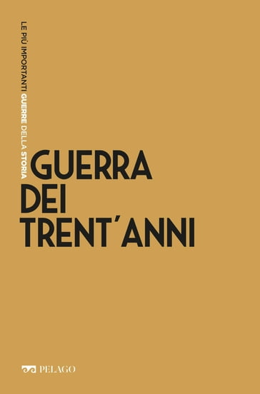 Guerra dei Trent'anni - Giampiero Brunelli - AA.VV. Artisti Vari