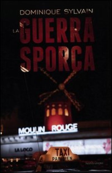 Guerra sporca (La) - Dominique Sylvain