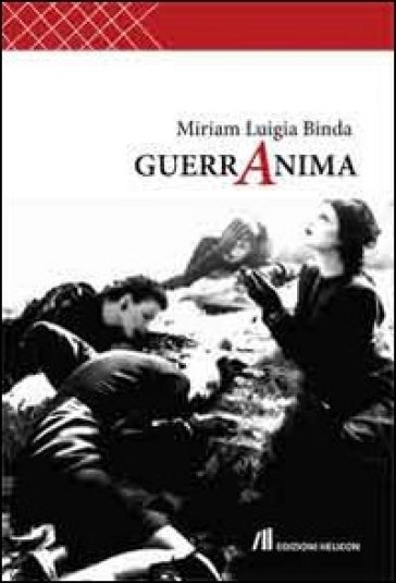 Guerranima - Miriam L. Binda