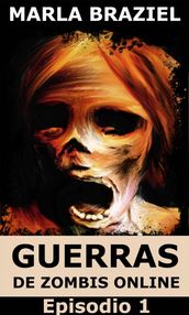 Guerras de zombis online: Episodio 1