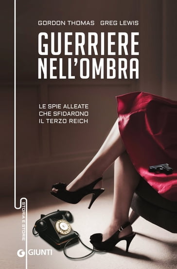 Guerriere nell'ombra - Thomas Gordon - Greg Lewis