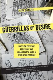 Guerrillas of Desire