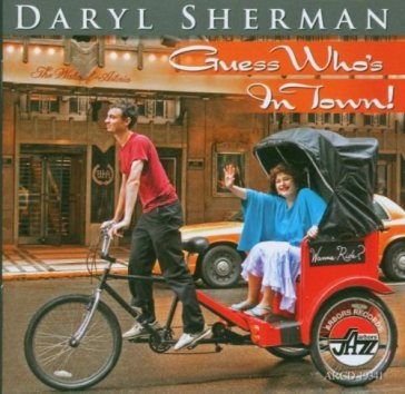 Guess who's in town - DARYL SHERMAN