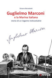 Guglielmo Marconi e la Marina italiana