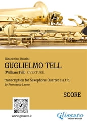 Guglielmo Tell - Saxophone Quartet (Score)