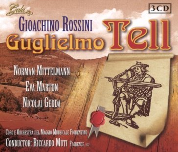 Guglielmo tell - Gioachino Rossini