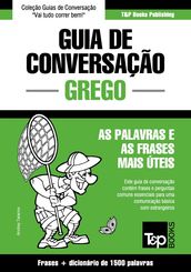 Guia de Conversação Português-Grego e dicionário conciso 1500 palavras