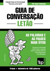 Guia de Conversação Português-Letão e dicionário conciso 1500 palavras