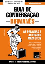Guia de Conversação Português-Birmanês e mini dicionário 250 palavras
