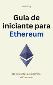 Guia de iniciante para Ethereum