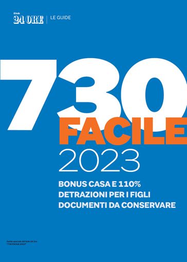 Guida 730 facile 2023 - AA.VV. Artisti Vari