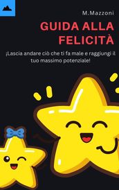 Guida Alla Felicita